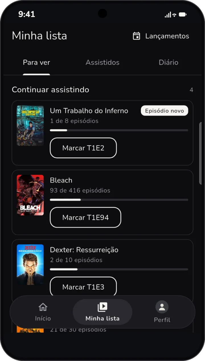 Continuar assistindo: cada série com o progresso e um botão para marcar o próximo episódio.